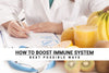 how to boost immune system best possible ways